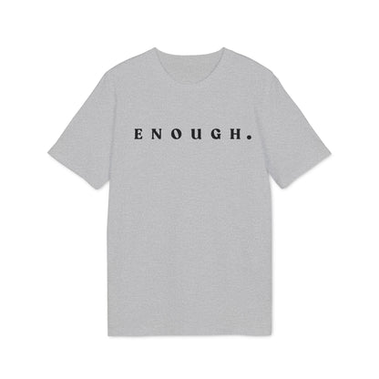 ENOUGH