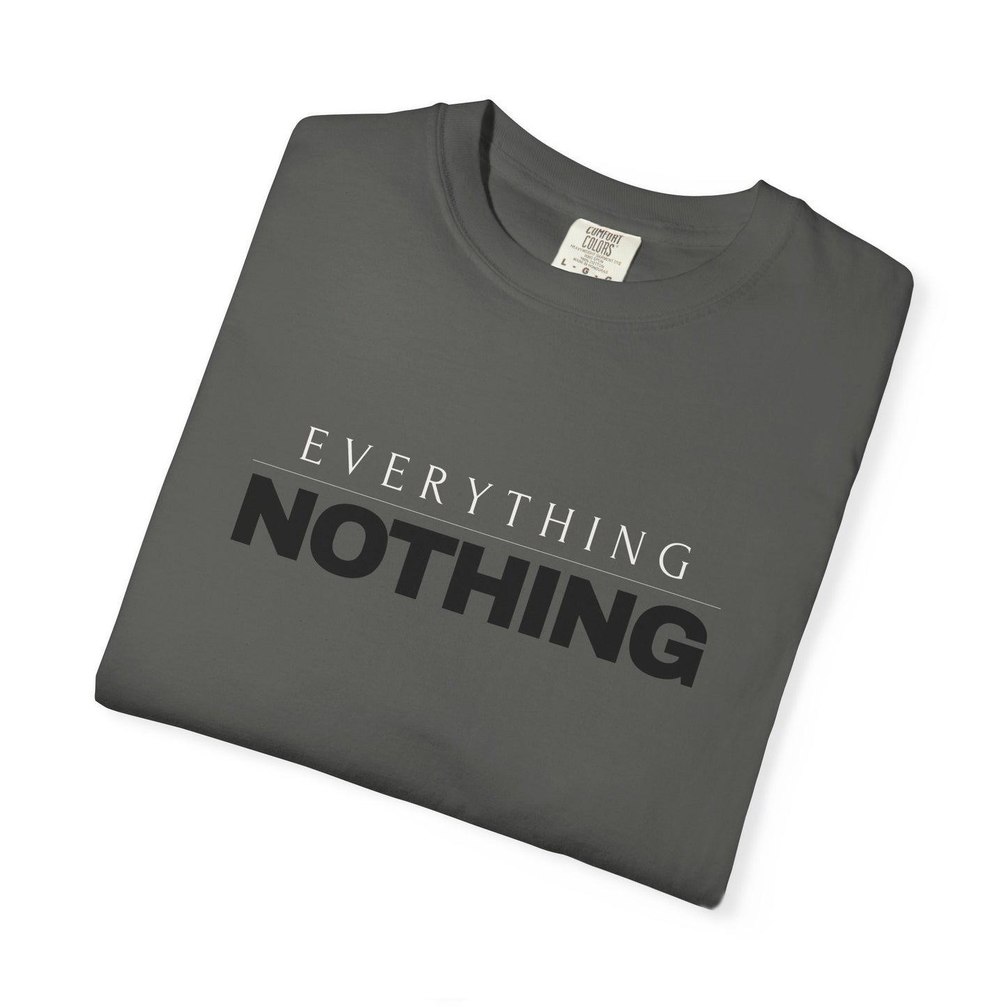 EVERYTHING / NOTHING