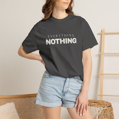 EVERYTHING / NOTHING