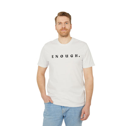 ENOUGH
