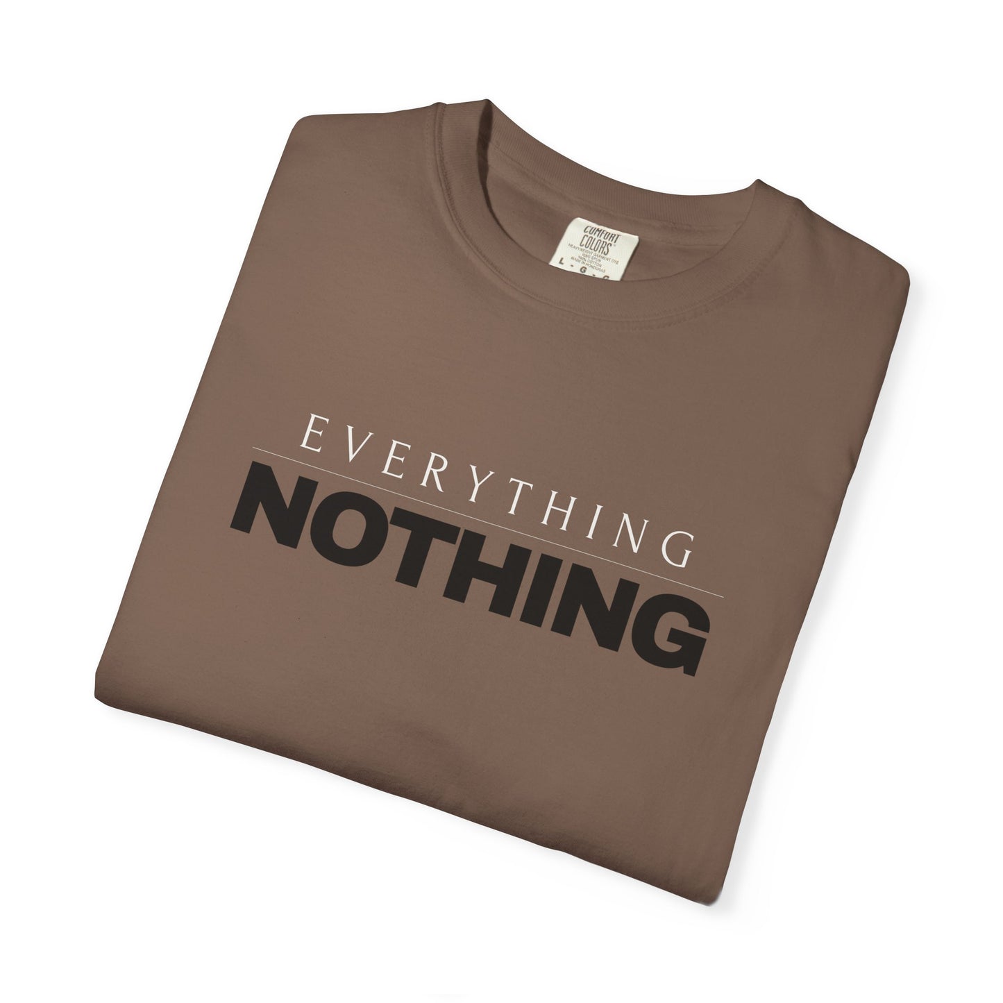 EVERYTHING / NOTHING