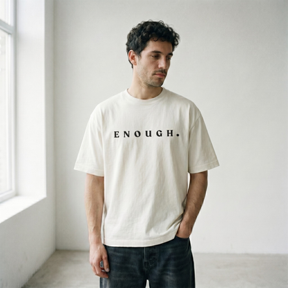 ENOUGH