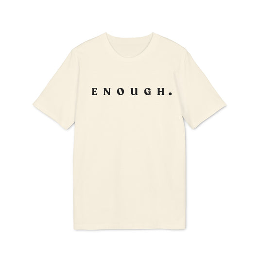ENOUGH