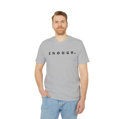 ENOUGH