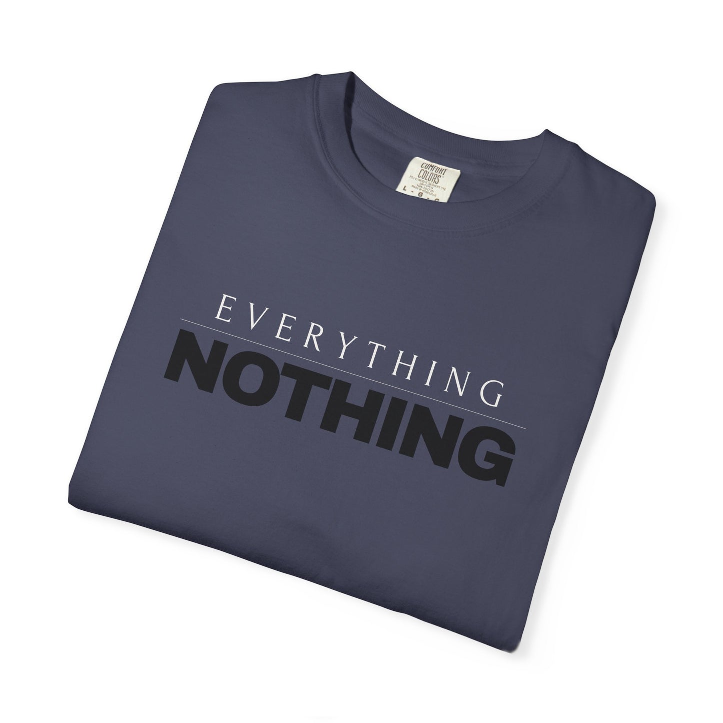 EVERYTHING / NOTHING