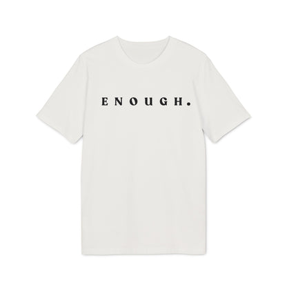 ENOUGH