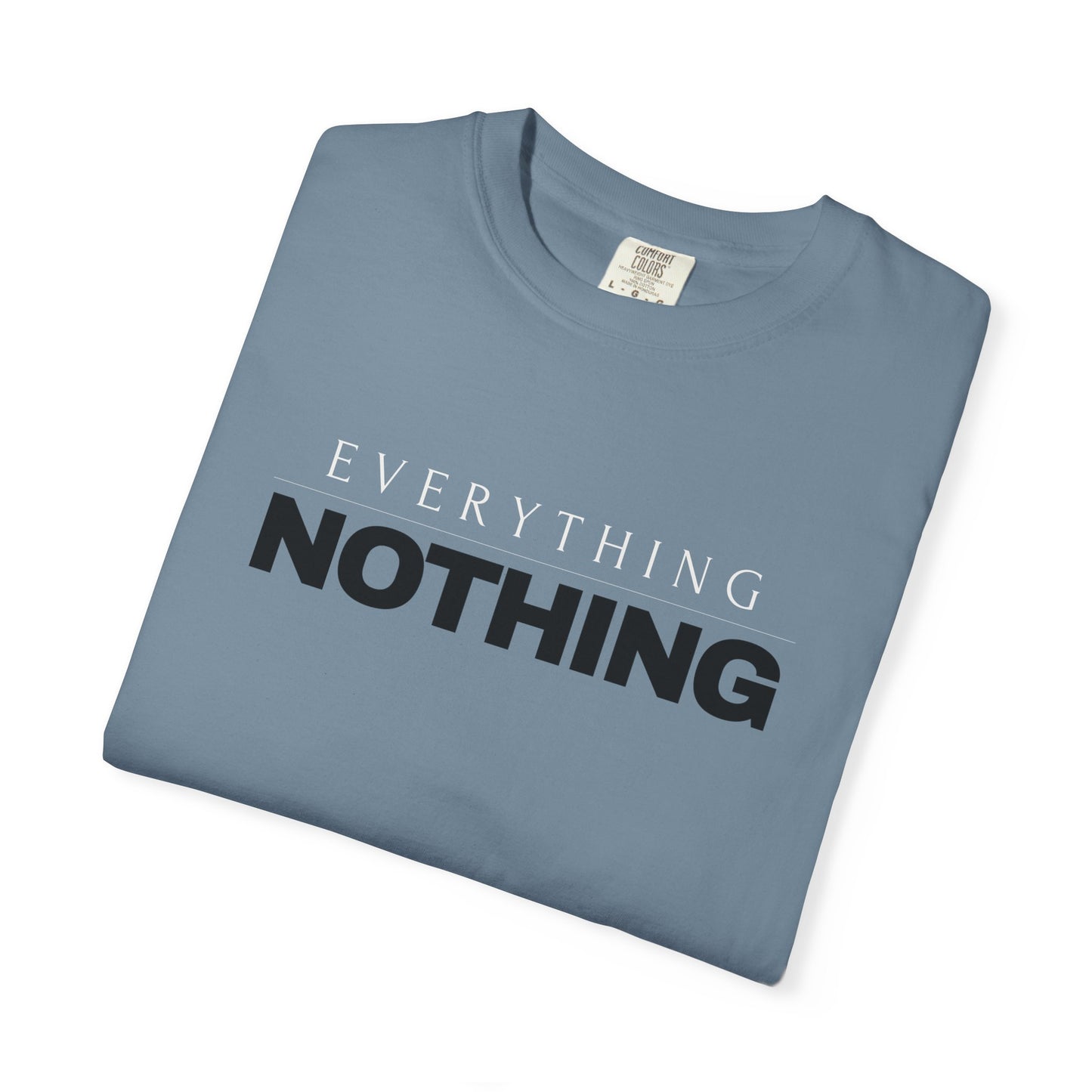 EVERYTHING / NOTHING