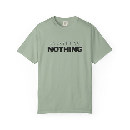 EVERYTHING / NOTHING