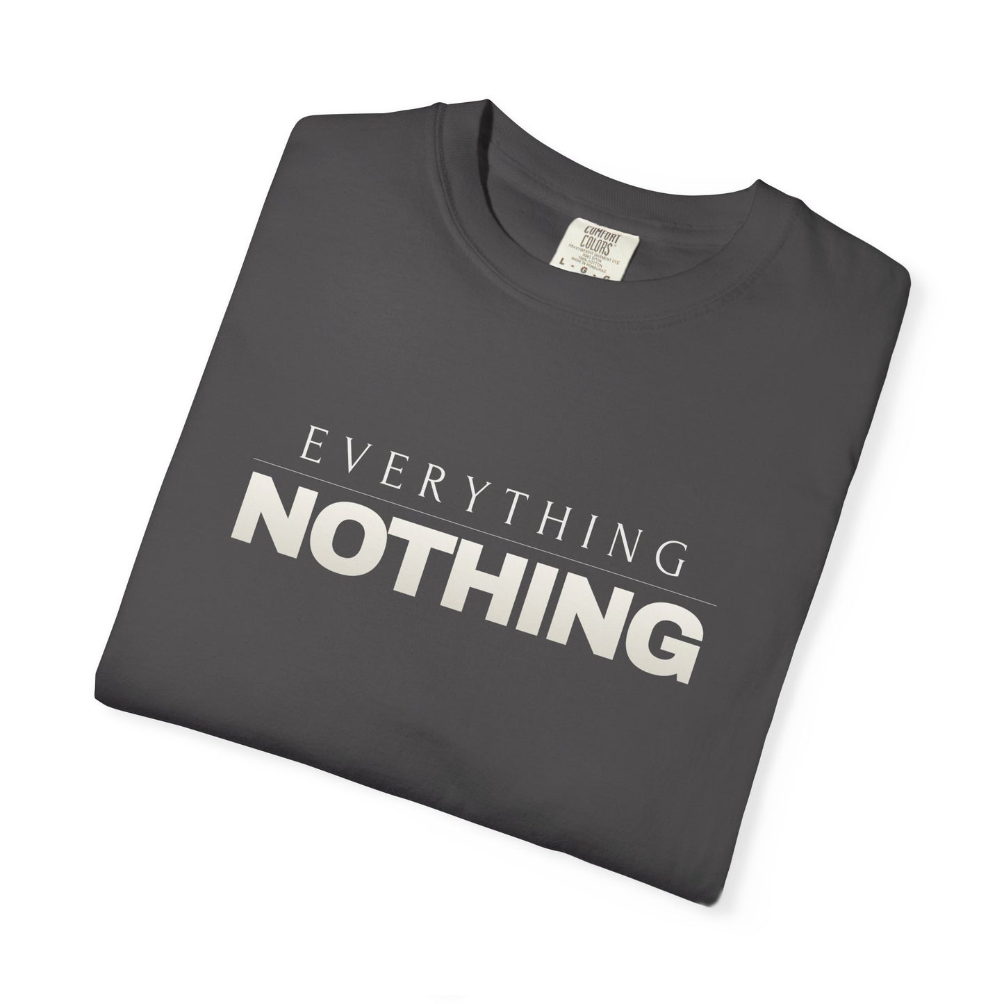 EVERYTHING / NOTHING