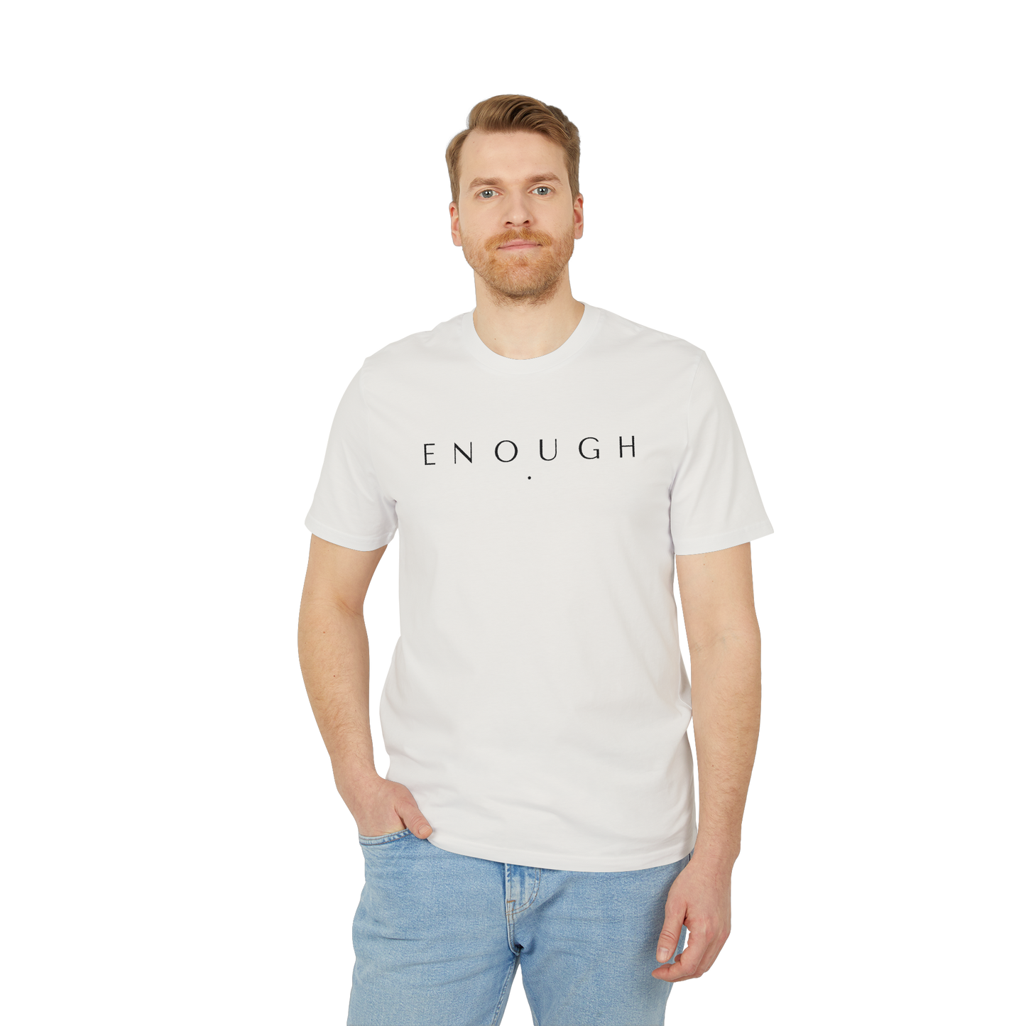 ENOUGH